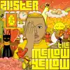 zl!ster - The Mellow Yellow - EP